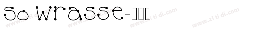 So Wrasse字体转换
